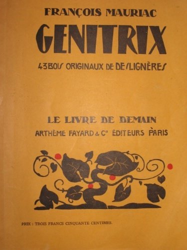 Genitrix. 43 bois originaux de Desligneres.