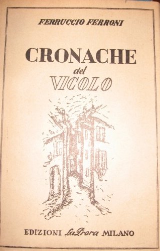 Cronache del vicolo.