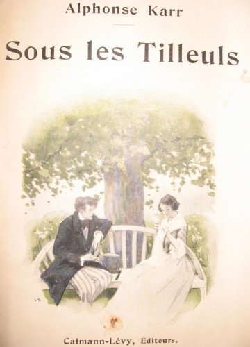 Amants. UNITO A: Sous les tilleuls. Illustrations d’après les aquarelles …