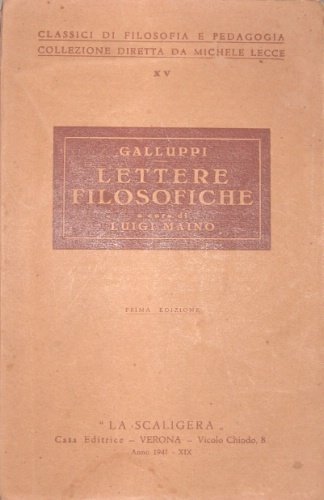 Lettere filosofiche. A cura di Luigi Maino. Prima edizione.