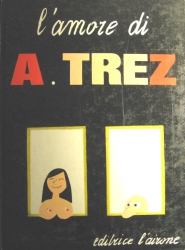 L’amore di Alain Trez.