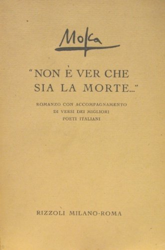 “Non è ver che sia la morte…” Romanzo con accompagnamento. …