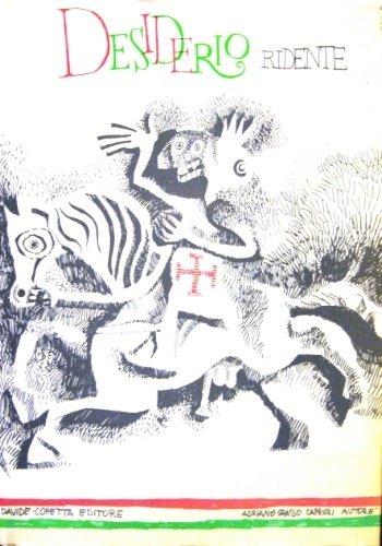 Desiderio ridente. In cinque volumi.