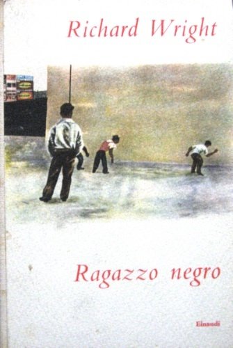 Ragazzo negro. Traduzione di Bruno Fonzi.