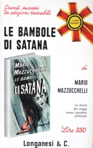 Le bambole di Satana. Presentazione di Mario Monti.