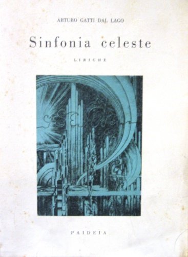 Sinfonia celeste. Liriche.