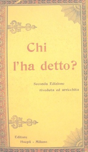 Chi l’ha detto? Tesoro di citazioni italiane e straniere di …