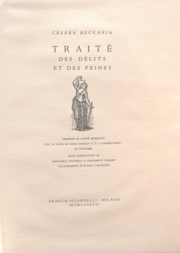 Traité des délits et des peines. Versione di André Morellet. …