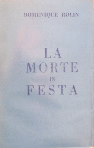 La morte in festa. (Le souffle). Traduzione dal francese di …