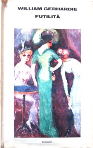 Futilità. Traduzione di Gianni Celati.