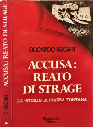 Accusa: reato di strage.