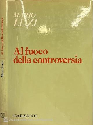 Al fuoco della controversia. | Immagine principale