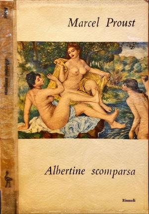 Albertine scomparsa.