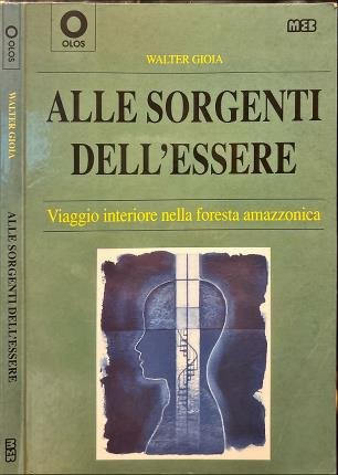 Alle sorgenti dell'essere.