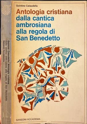 Antologia cristiana dalla cantica ambrosiana alla regola di San Benedetto. | Immagine principale