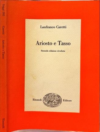 Ariosto e Tasso.