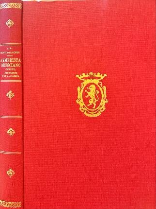 Armerista bresciano.