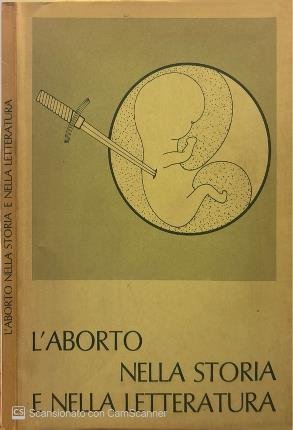 Atti. L'aborto nella storia e nella letteratura. | Immagine principale