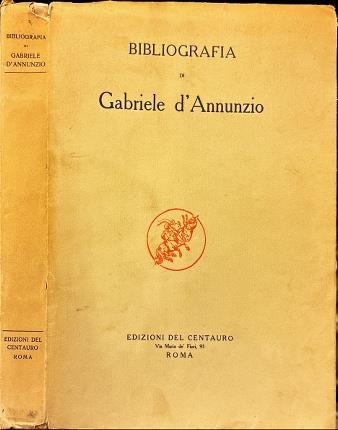 Bibliografia di Gabriele d'Annunzio.