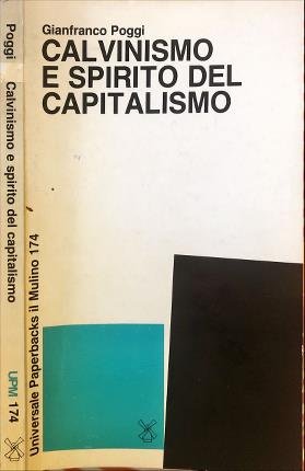 Calvinismo e spirito del capitalismo.
