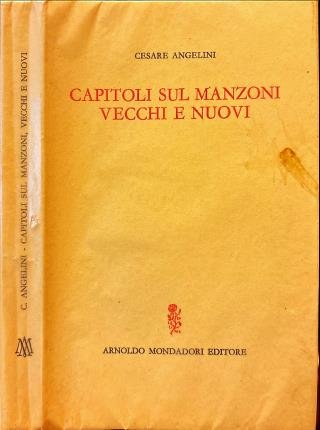 Capitoli sul Manzoni vecchi e nuovi.