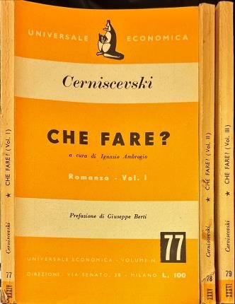 Che fare? Cerniscevski. Tre volumi.