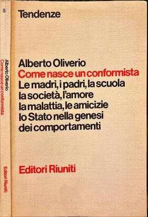 Come nasce un conformista.