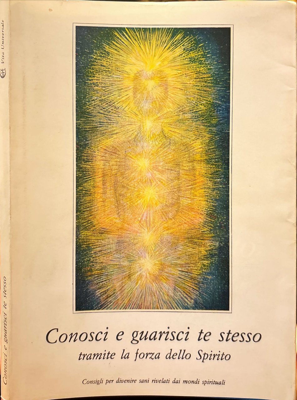 Conosci e guarisci te stesso tramite la forza dello Spirito. | Immagine principale