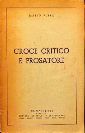 Croce critico e prosatore.