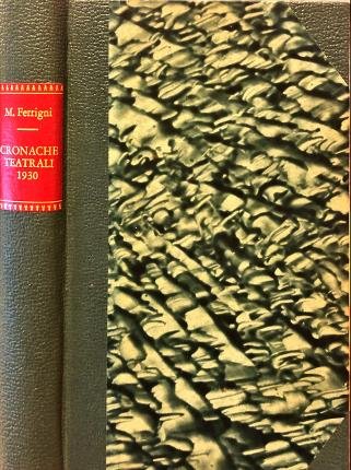 Cronache teatrali 1930.