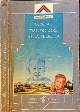 Dal dolore alla felicità. | Immagine principale