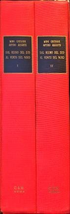 Dal regno del sud al vento del nord. Due volumi.