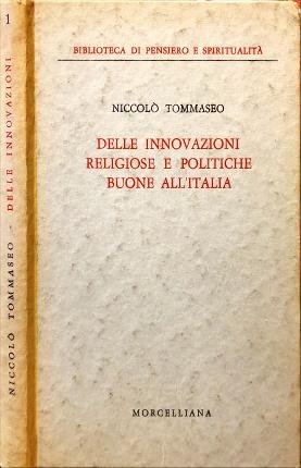 Delle innovazioni religiose e politiche buone all’Italia.