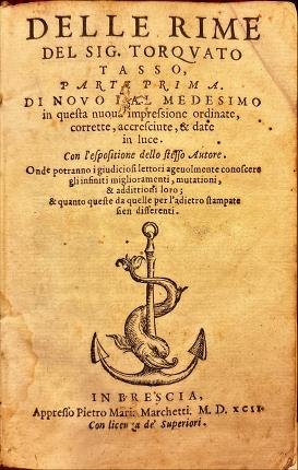 Delle rime del Sig. Torquato Tasso. Parte prima e parte …