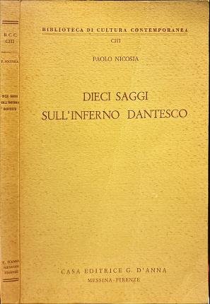 Dieci saggi sull'inferno dantesco.