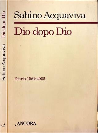 Dio dopo Dio.