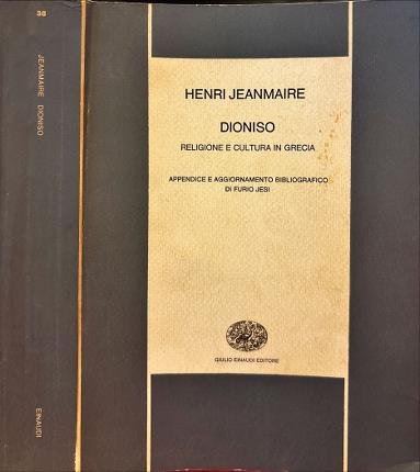 Dioniso. Religione e cultura in Grecia.