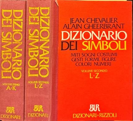 Dizionario dei simboli. Miti sogni costumi gesti forme figure colori … | Immagine principale