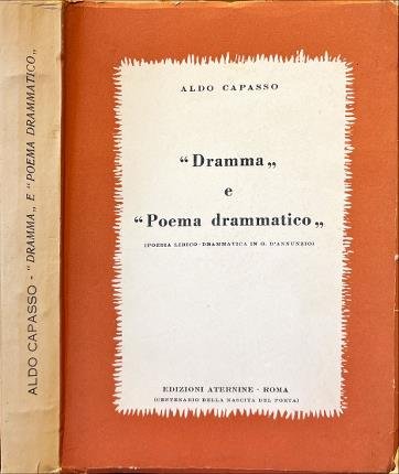 " Dramma " e " Poema drammatico ". (Poesia lirico-drammatica …