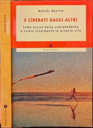 E liberati dagli altri.