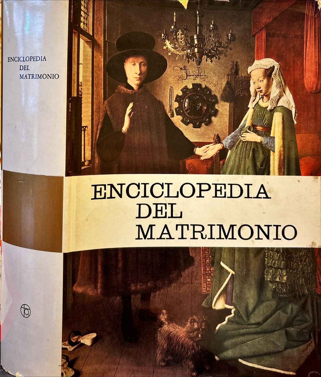 Enciclopedia del matrimonio A cura di Tullo Goffi. Seconda edizione …