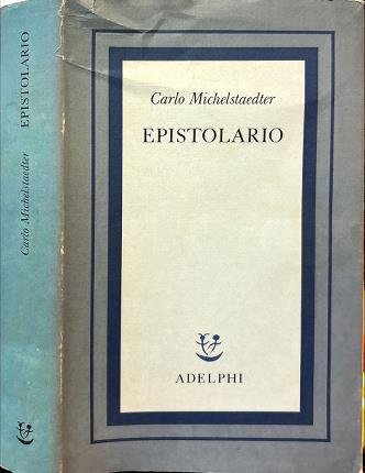 Epistolario. Michelstaedter.