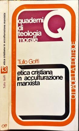 Etica cristiana in acculturazione marxista.