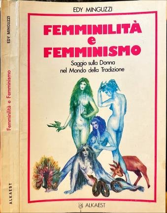 Femminilità e Femminismo.