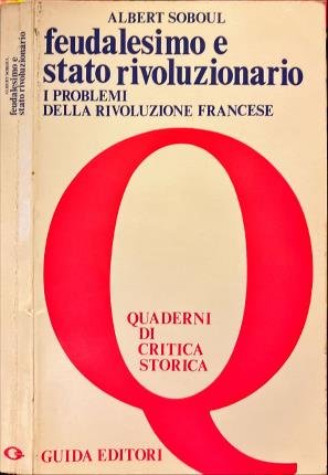 Feudalesimo e stato rivoluzionario.