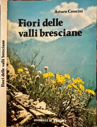 Fiori delle valli bresciane.