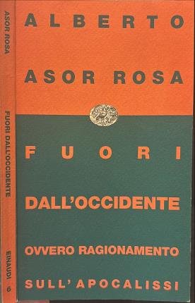 Fuori dall'Occidente ovvero Ragionamento sull'Apocalissi.