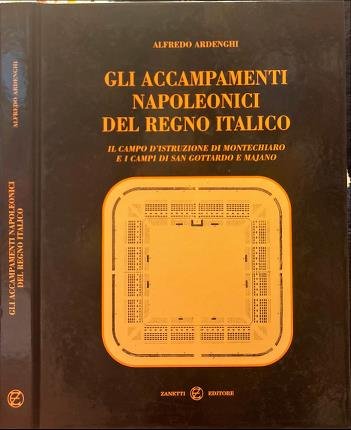 Gli accampamenti napoleonici del Regno Italico.