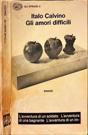 Gli amori difficili.