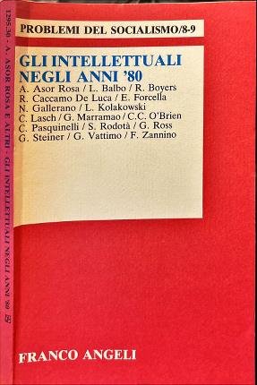 Gli intellettuali negli anni '80.